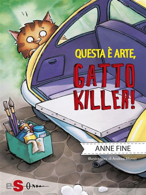Title details for Questa è arte, gatto killer! by Anne Fine - Available